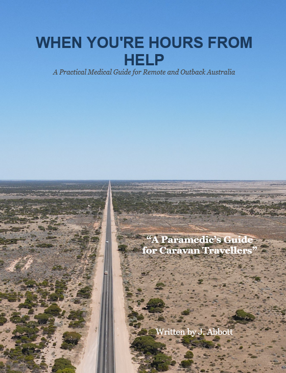 When You're Hours From Help — digital guide for remote Australian travel